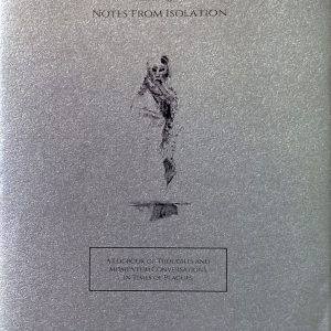 Silver book with the title "Notes from Isolation: A logbook of thoughts and momentum conversations in times of plagues" by Andrea Pagnes. The cover features the drawing of an abstract figure and the LADA logo.