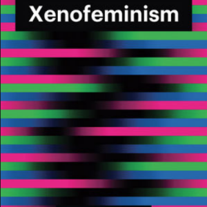 Pink, green, blue and black horizontal stripes weave together from left and right. Black boxes say "Xenofeminism" and "Helen Hester" in white letters.